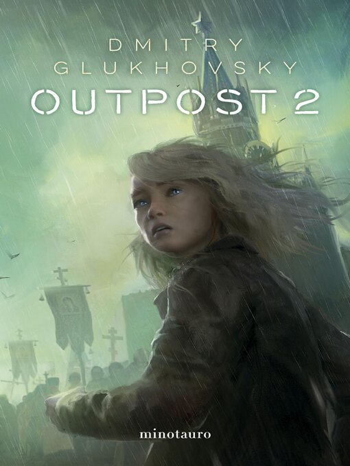 Title details for Outpost nº 02 by Dmitry Glukhovsky - Available
